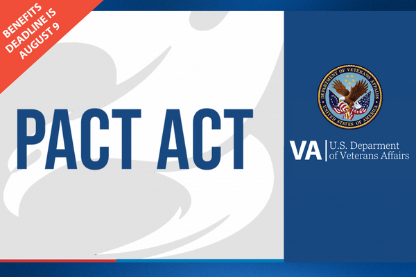 Attention IAM Veterans: Deadline for PACT Act Retroactive Benefits is August 9